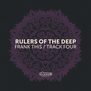 Rulers Of The Deep - Frank This / Track Four