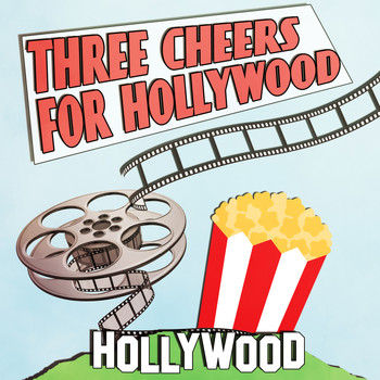 Various Artist - Three Cheers for Hollywood