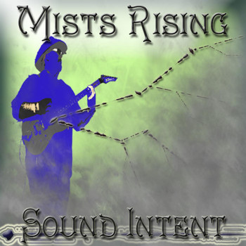Sound Intent - Mists Rising