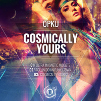 Opku - Cosmically Yours