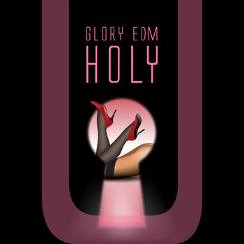 Various Artists - Glory EDM Holy