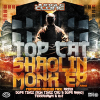 Top Cat - Shaolin Monk (Remixes)
