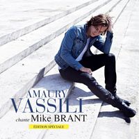 Amaury Vassili - Amaury Vassili chante Mike Brant (Edition spéciale)
