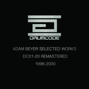 Adam Beyer - Adam Beyer Selected Works 1996-2000