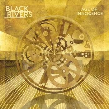Black Rivers - Age of Innocence