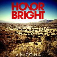 Honor Bright - Arizona