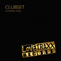 Clubset - Loving You