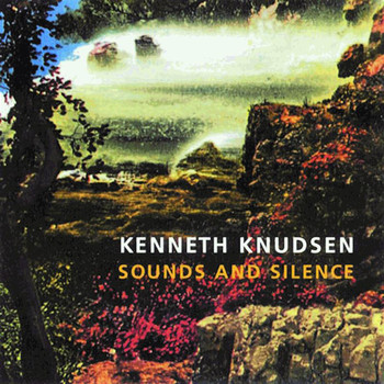 Palle Mikkelborg - Knudsen: Sounds and Silence
