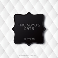 The Goyo's Cats - Cerveza