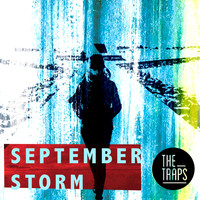 The Traps - September Storm