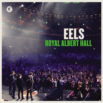 Eels - Royal Albert Hall (Explicit)