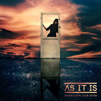 AS IT IS - Never Happy, Ever After