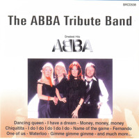 The Abba Tribute Band - Greatest Hits