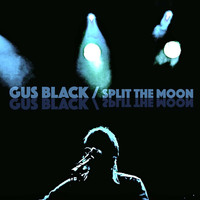 Gus Black - Split the Moon (Live at Lido) (Live)