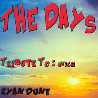 Ryan Dune - The Days: Tribute to Avicii (Remixed)