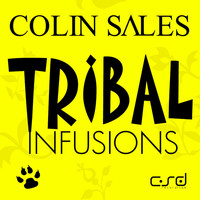 Colin Sales - Tribal Infusions