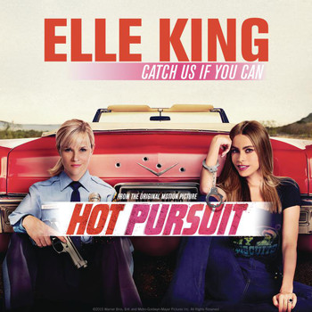 Elle King - Catch Us If You Can