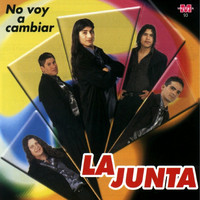 La Junta - No Voy a Cambiar