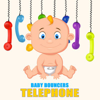 Baby Bouncers - Telephone