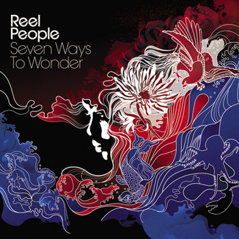 Reel People - Seven Ways to Wonder