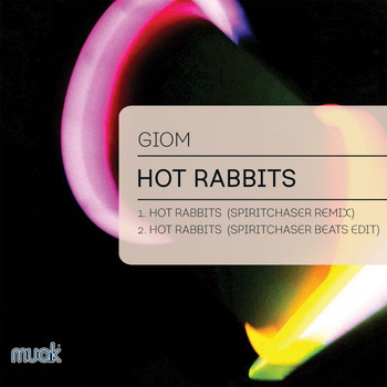 Giom - Hot Rabbits (Spiritchaser Remixes)