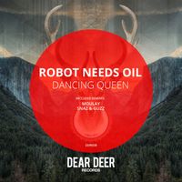 Robot Needs Oil - Dancing Queen