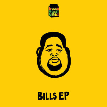 LunchMoney Lewis - Bills - EP