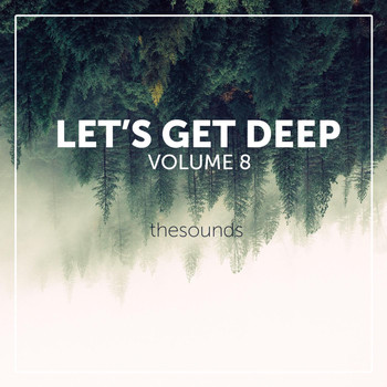 Various Artists - Let's Get Deep, Vol. 8 (Explicit)