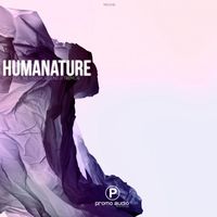 Humanature - Ways Of The Underground / Tremor