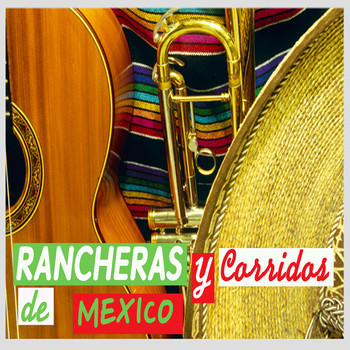 Various Artists - Rancheras y Corridos de Mexico