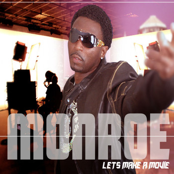 MONROE - Lets Make A Movie