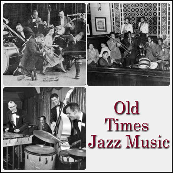 Various Artists - Old Times Jazz Music