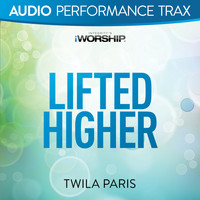 Twila Paris - Lifted Higher (Audio Performance Trax)