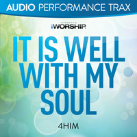 4Him - It Is Well With My Soul (Audio Performance Trax)