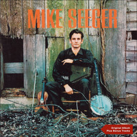 Mike Seeger - Mike Seeger (Original Album)