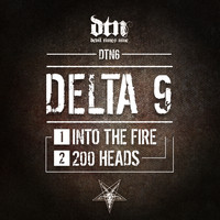 Delta 9 - Into the Fire - 200 Heads