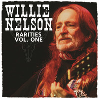 Willie Nelson - Rarities Vol. 1
