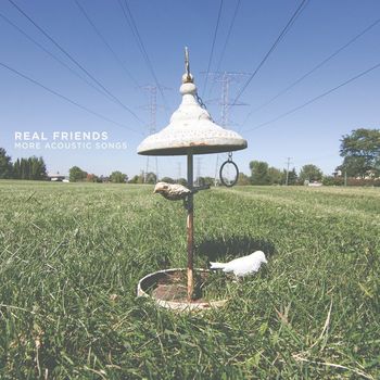Real Friends - More Acoustic Songs (Explicit)