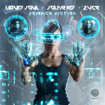 Liquid Soul, Zyce - Science Fiction (feat. Solar Kid)
