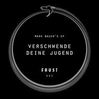 Mark Bauer - Verschwende deine Jugend