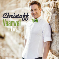 CHRISTOFF - Vaarwel (Live)