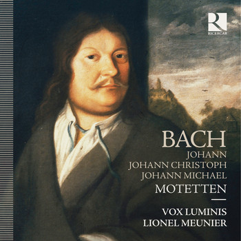 Vox Luminis, Lionel Meunier - Bach: Motetten