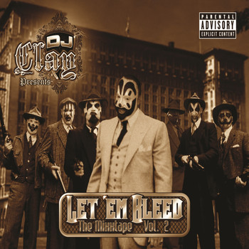 DJ Clay - Let Em Bleed the Mix Tape Vol 2