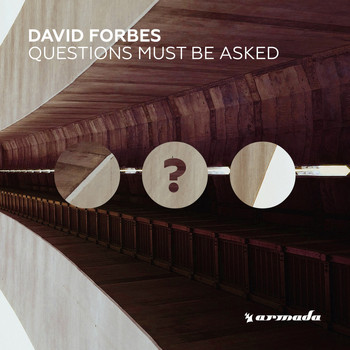 David Forbes - Questions Must Be Asked