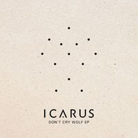 Icarus - Don't Cry Wolf EP