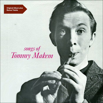 Tommy Makem - Songs of Tommy Makem