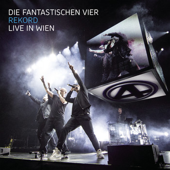 Die Fantastischen Vier - Rekord - Live in Wien