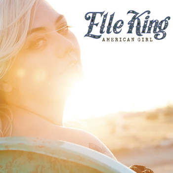 Elle King - American Girl