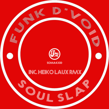 Funk D'Void - Soul Slap (Inc Heiko Laux Remix)