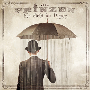 Die Prinzen - Er steht im Regen